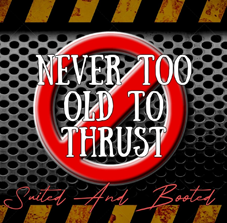 Never_Too_Old_T0_Thrust_Original